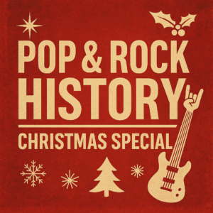 Pop & Rock History „XMAS Special“ (50 Beiträge zu XMAS Hits)