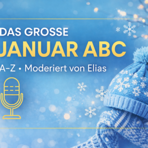 Das große Januar ABC – 26 sendefertige Radiomoderationen von A bis Z